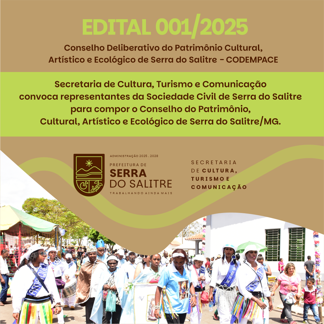 EDITAL 001/2025 - CONVOCA REPRESENTANTES DA SOCIEDADE CIVIL PARA COMPOR O CONSELHO MUNICIPAL DE CULTURA - CODEMPACE