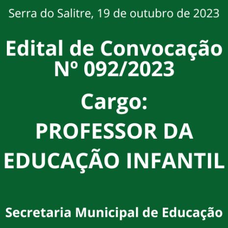 Edital de Convocação 092/2023 - PROFESSOR DA EDUCAÇÃO BÁSICA