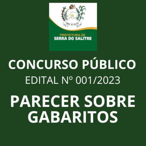 CONCURSO PÚBLICO EDITAL Nº 001/2023 - PARECER SOBRE GABARITOS